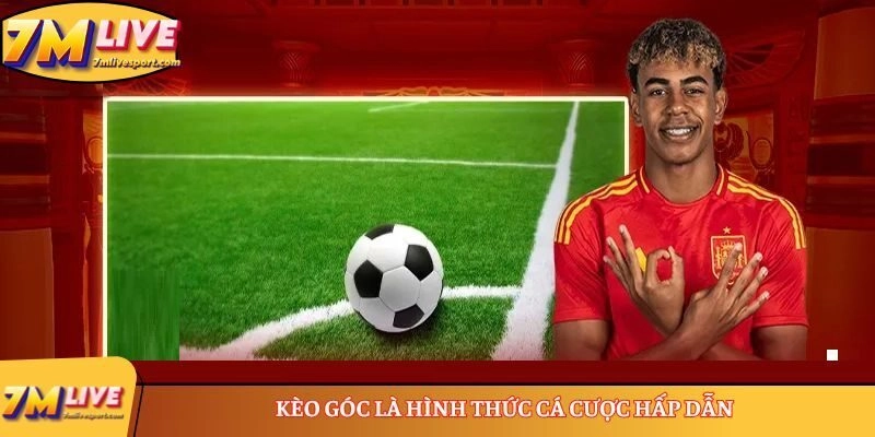 Kèo góc là hình thức cá cược hấp dẫn